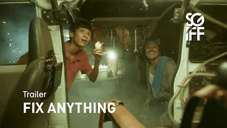 Fix Anything Trailer | SGIFF 2022