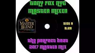 Tony Fox NYC - The Perfect Beat 2017 Special Disco Master Mixer
