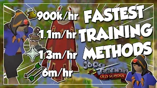 The FASTEST Training Methods For Every Skill - OSRS Exp/hr Speedrun!
