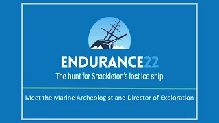 Endurance22: Meet the Marine Archeologist and Director of Exploration