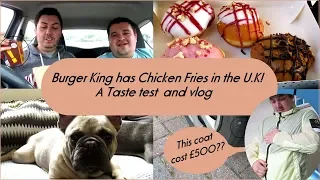 Burger King UK Chicken Fries Review/weekly Vlog