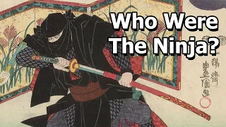 The Ninja: From Reality to Myth