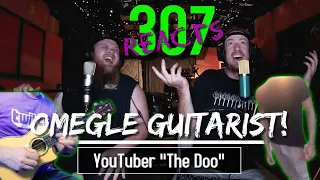 Amazing Omegle Guitar Player! -- TheDoo -- Prepare to Laugh! 🤣😂 -- 307 Reacts -- Episode 196