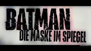 Batman - Die Maske im Spiegel - Comic-Trailer Deutsch (Lange Version)