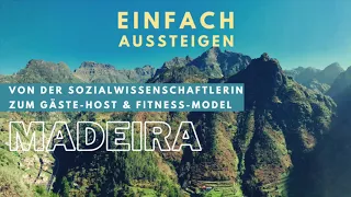 Auswandern und Business starten auf Madeira – EINFACH AUSSTEIGEN mit Nicolas Kreutter & Helen Bäuml