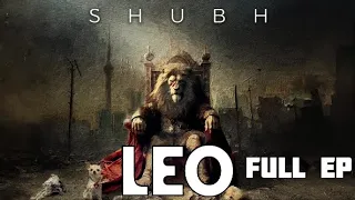 LEO Shubh [FULL EP] Latest Punjabi Songs 2024 | Shubh New Ep Leo 2024 Leo Shubh Ep Shubh leo Ep