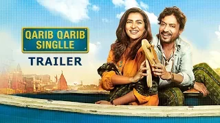 Qarib Qarib Singlle - Official Trailer | Irrfan Khan | Parvathy | Neha Dhupia | Hindi Movie