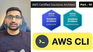 AWS Solution Architect | AWS CLI (Command Line Interface) - Part 10