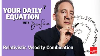 Your Daily Equation #7: Relativistic Velocity Combination