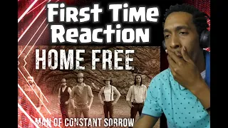 First Time {Dj Reaction} Home FREE - Man of Constant Sorrow