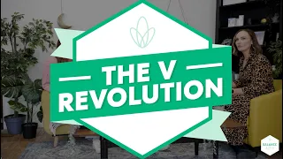 The V Revolution EP3: Period Power, Transforming the Conversation on Menstrual Health