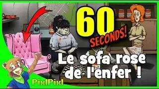 SOFA MAUDIT ! (60 SECONDS)