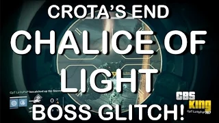 ★ Destiny - "CHALICE OF LIGHT GLITCH" "CROTAS END BOSS GLITCH" DARK BELOW DLC CBSKING757