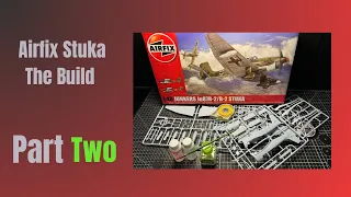 BUILD OF THE AIRFIX JUNKERS Ju87R-2 STUKA 1:48 PART TWO