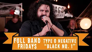 "Black No. 1" Type O Negative | CME Full Band Fridays