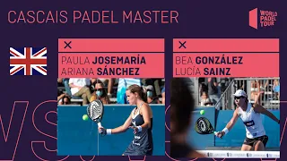 🇬🇧 Semifinal Highlights English Josemaría/Sánchez Vs González/Triay   Cascais Padel Master 2021