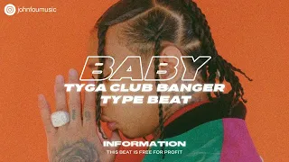 [Free For Profit] Tyga Club Banger Type Beat "Baby" (prod. john fou)