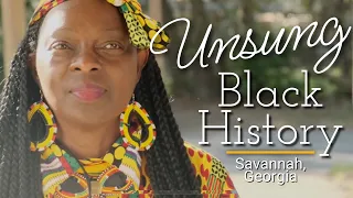 Savannah Georgia's Unsung Black History