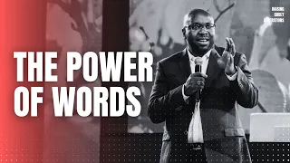 The Power of Words | Bishop Gibson Anduvate