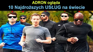 ADRON ogląda 10 Najdroższych USŁUG na świecie