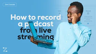 How To Record A Podcast From Live Streaming On Zeno Tools