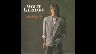 Wolff Gerhard - Also lebe ich