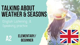 ☀️Weather and seasons🍂English speaking exam questions: A1 Beginner listening practice Level 1