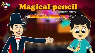 Magical Pencil - English Stories For Kids - Bedtime Stories For Children