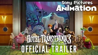 HOTEL TRANSYLVANIA 3: SUMMER VACATION | Official Trailer