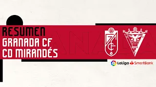 Granada CF 🆚 CD Mirandés (2-1) [Resumen]