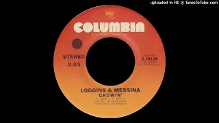 1975_321 - Loggins & Messina - Growin' - (45)(2.36)