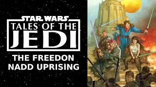 Tales of the Jedi: The Freedon Nadd Uprising - Definitive Edition