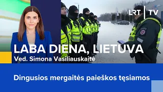 TIESIOGIAI. Dingusios mergaitės paieškos tęsiamos | Laba diena, Lietuva | 2024-01-09