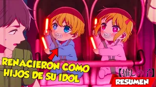 🔥 FALLECIO PERO RENACIO COMO HIJO de SU IDOL FAVORITA | oshi no ko RESUMEN