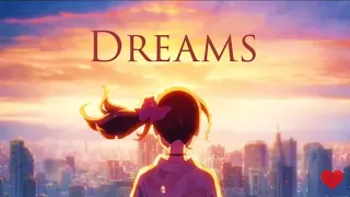 dreams | amv