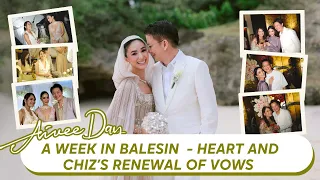 A Week in Balesin - Heart and Chiz's Renewal of Vows