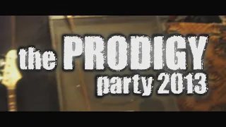 "The Prodigy Party 2013" [WQHD]