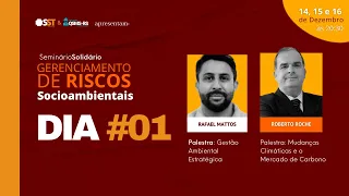 DIA #01 de 03 - Seminário Solidário de Gerenciamento de Riscos Socioambientais