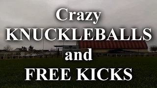 Crazy KNUCKLEBALLS and FREE KICKS Vol. 1