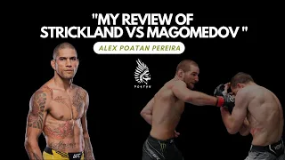 My review of Strickland vs. Magomedov UFC Las Vegas I Alex Poatan Pereira