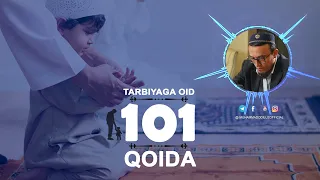 101 Tarbiya Qoidalari. 1 - 4 Qism. #muhammadodil #suhbat