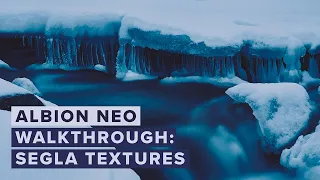 Walkthrough: Albion NEO – Segla Textures