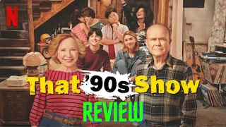 That 90s Show Review & Ending Explained | That 70s Show Sequel Series on Netflix