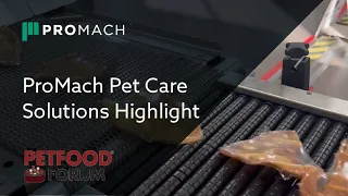 ProMach Pet Care Solutions Highlight