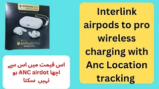 interlink airpods pro 2nd generation Unboxing & Review | Best ANC in low price range