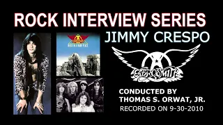Jimmy Crespo - AEROSMITH (1979-84) recorded on 09/30/2010.Talks AEROSMITH, ROCK IN A HARD PLACE&more