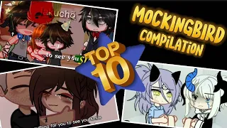 TOP 10 || Mockingbird 🐦🐦 Compilation || Gacha Meme / Gacha Trend / Gacha Club