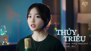 Thủy Triều (cover) - Quang Hùng MasterD x Triết Nhi x Fin'D | màu mắt môi em, nhắm mắt lại hôn vào