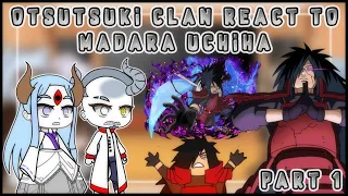 Otsutsuki clan react to Madara Uchiha | Madara vs isshiki 🤯🤯 | part 1 | my au | gacha club