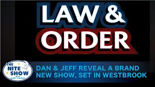 Nite Show Highlight: Law & Order, Westbrook